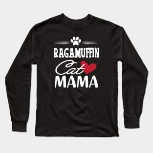 Ragamuffin Cat Mama Long Sleeve T-Shirt